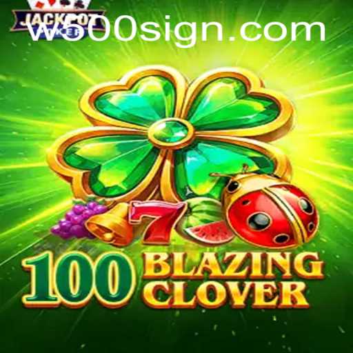 100BlazingClover: A New Gaming Phenomenon Taking the World by Storm