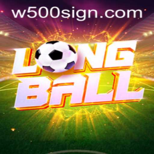 LongBall: A Revolutionary Sports Game with the W500 Strategy